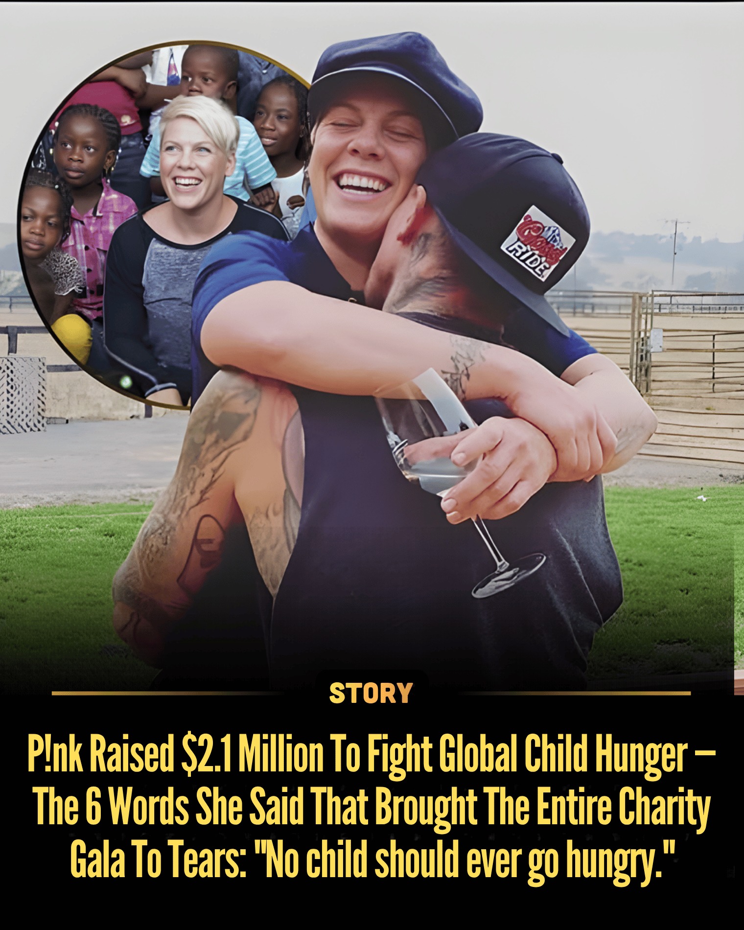 P!nk Raised $2.1 Million To Fight Global Child Hunger — The 6 Words She Said That Brought The Entire Charity Gala To Tears: “No child should ever go hungry.”