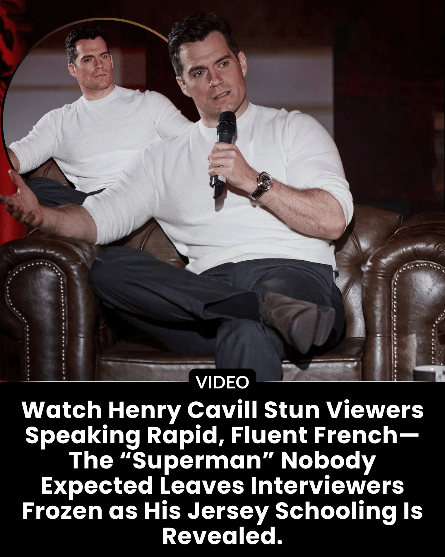 Watch Henry Cavill Stun Viewers Speaking Rapid, Fluent French—The “Superman” Nobody Expected Leaves Interviewers Frozen as His Jersey Schooling Is Revealed.