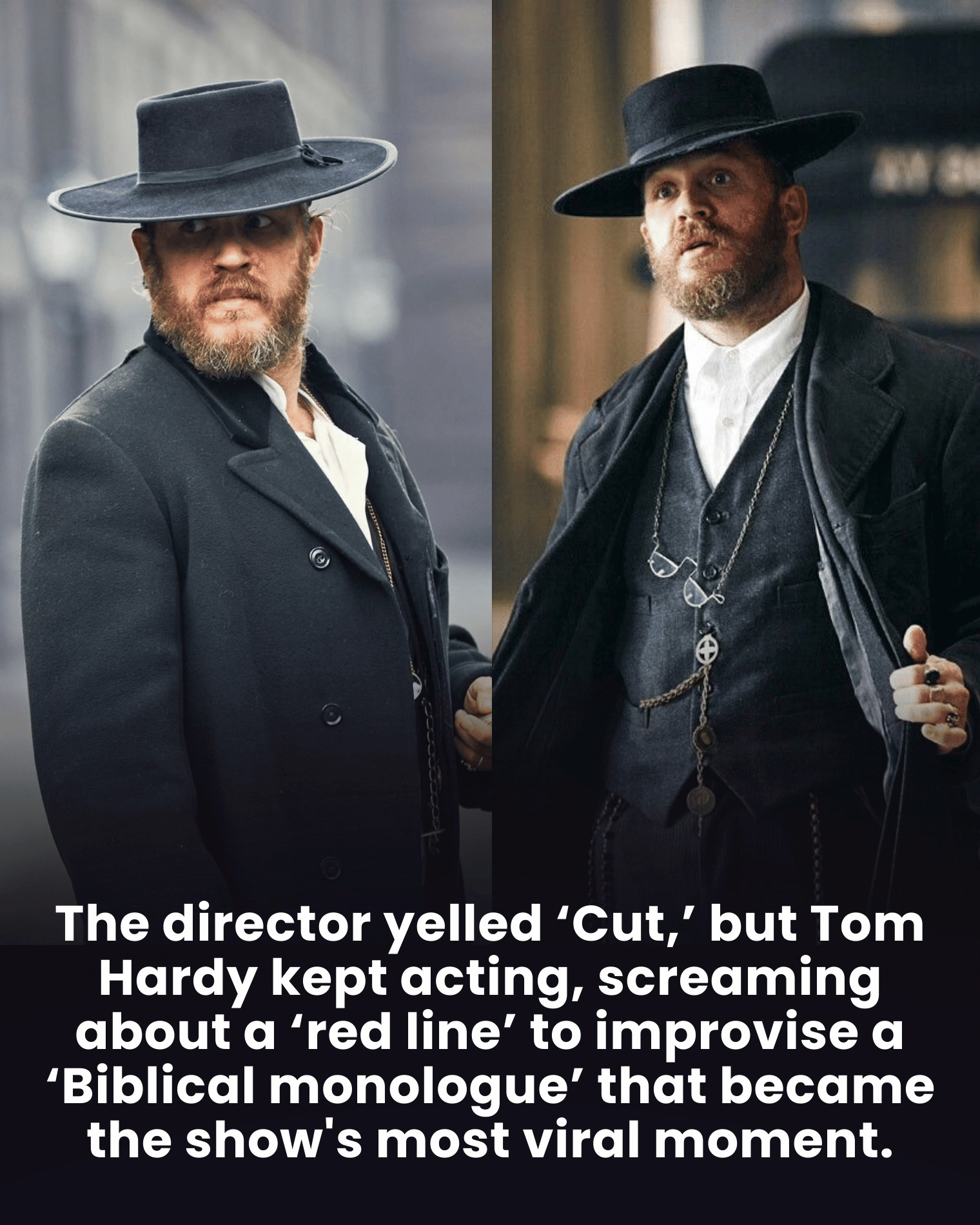 The director yelled ‘Cut,’ but Tom Hardy kept acting, screaming about a ‘red line’ to improvise a ‘Biblical monologue’ that became the show’s most viral moment.