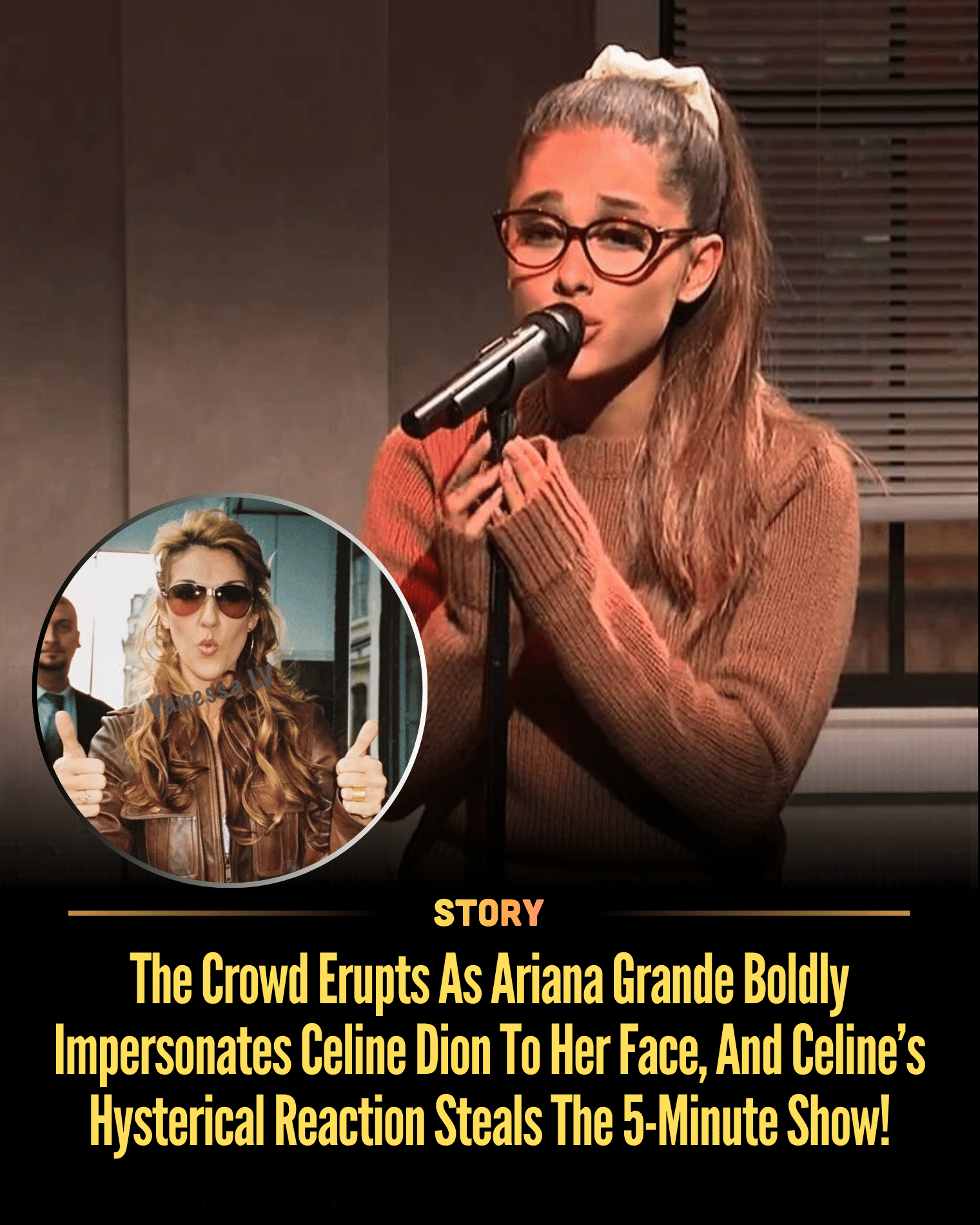 The Crowd Erupts As Ariana Grande Boldly Impersonates Celine Dion To Her Face, And Celine’s Hysterical Reaction Steals The 5-Minute Show!