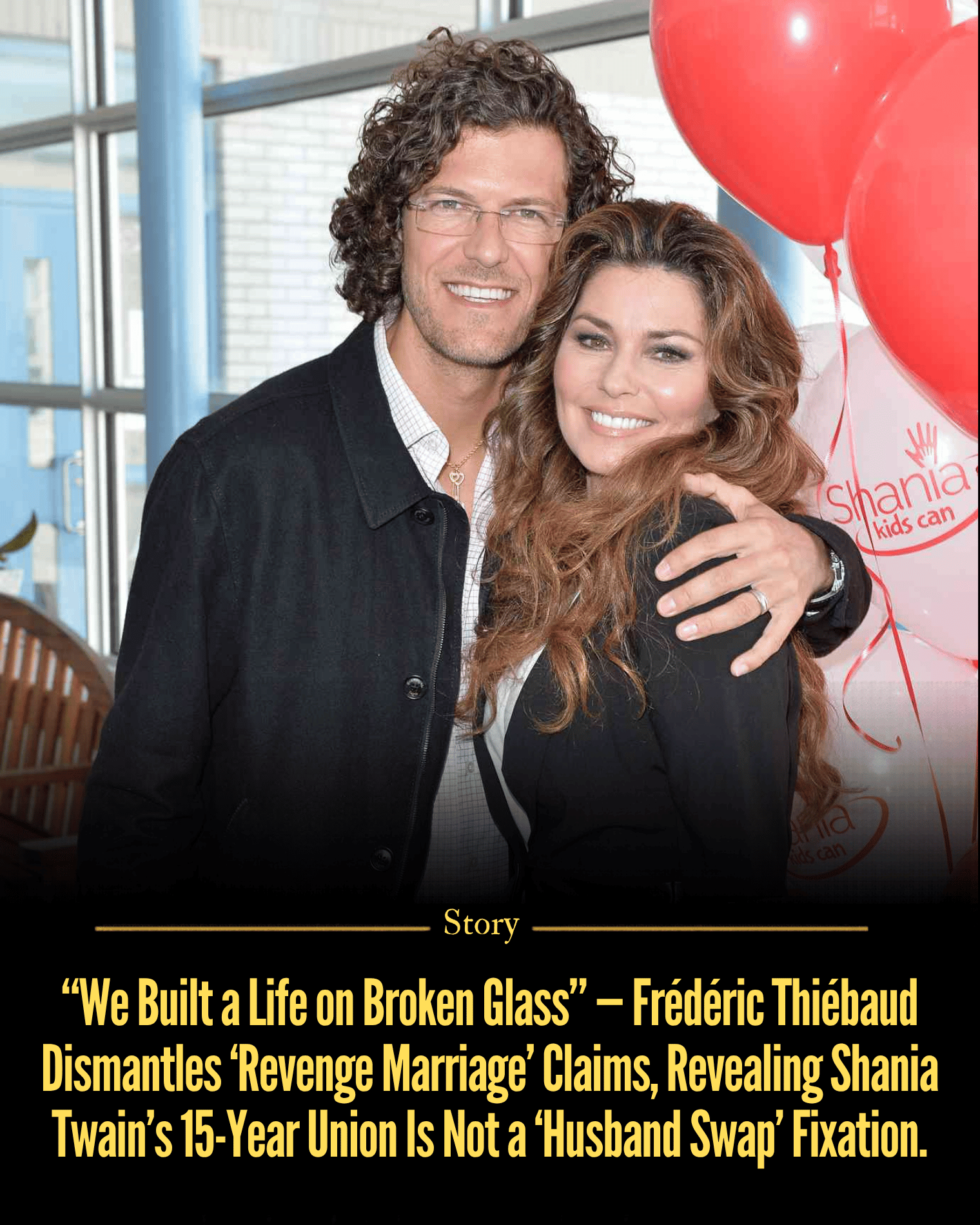 “We Built a Life on Broken Glass” — Frédéric Thiébaud Dismantles ‘Revenge Marriage’ Claims, Revealing Shania Twain’s 15-Year Union Is Not a ‘Husband Swap’ Fixation.