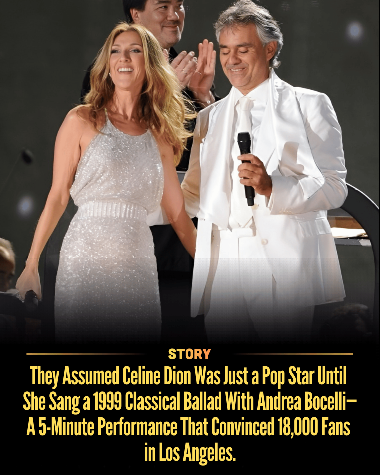 They Assumed Celine Dion Was Just a Pop Star Until She Sang a 1999 Classical Ballad With Andrea Bocelli—A 5-Minute Performance That Convinced 18,000 Fans in Los Angeles.