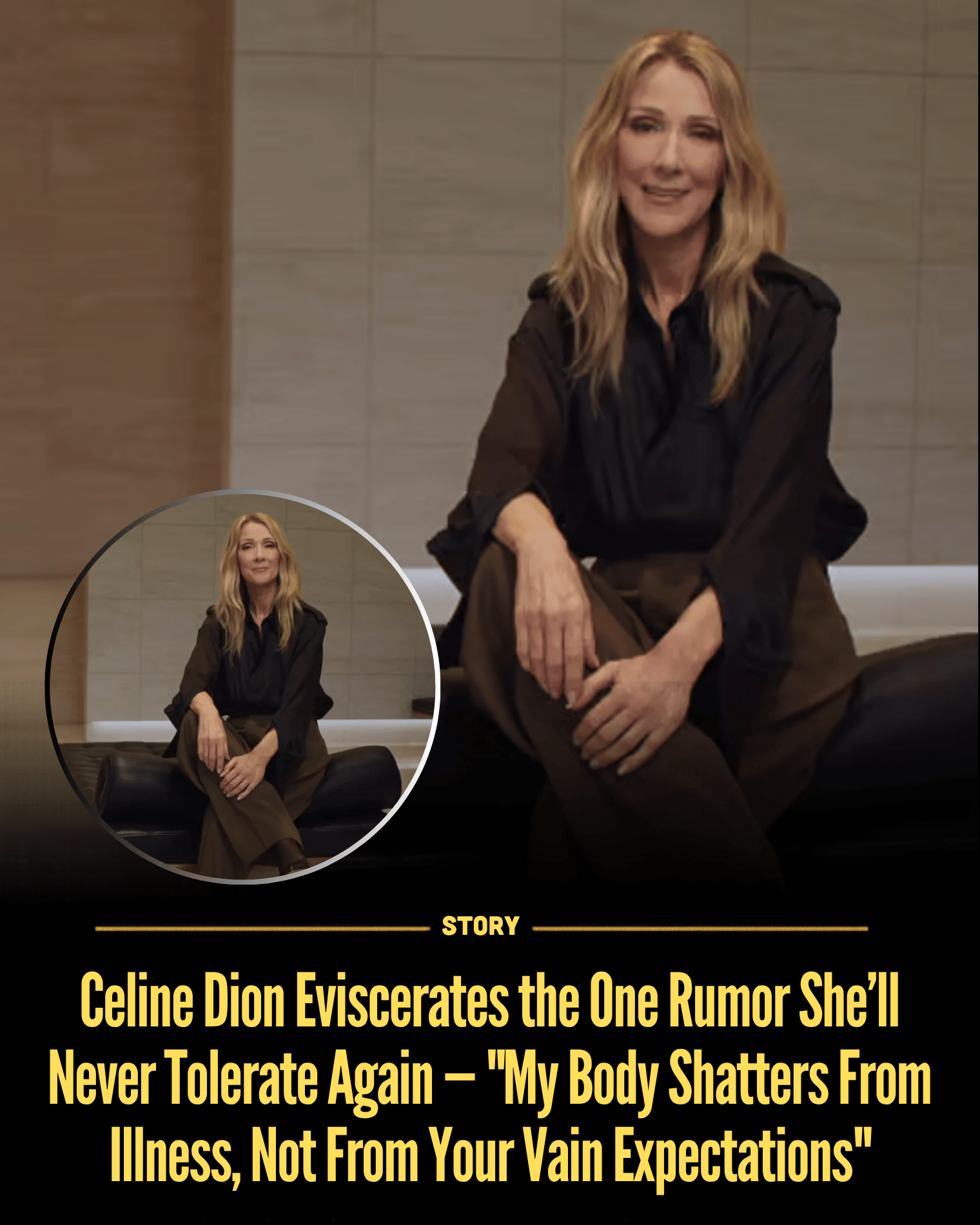 Celine Dion Eviscerates the One Rumor She’ll Never Tolerate Again — “My Body Shatters From Illness, Not From Your Vain Expectations”