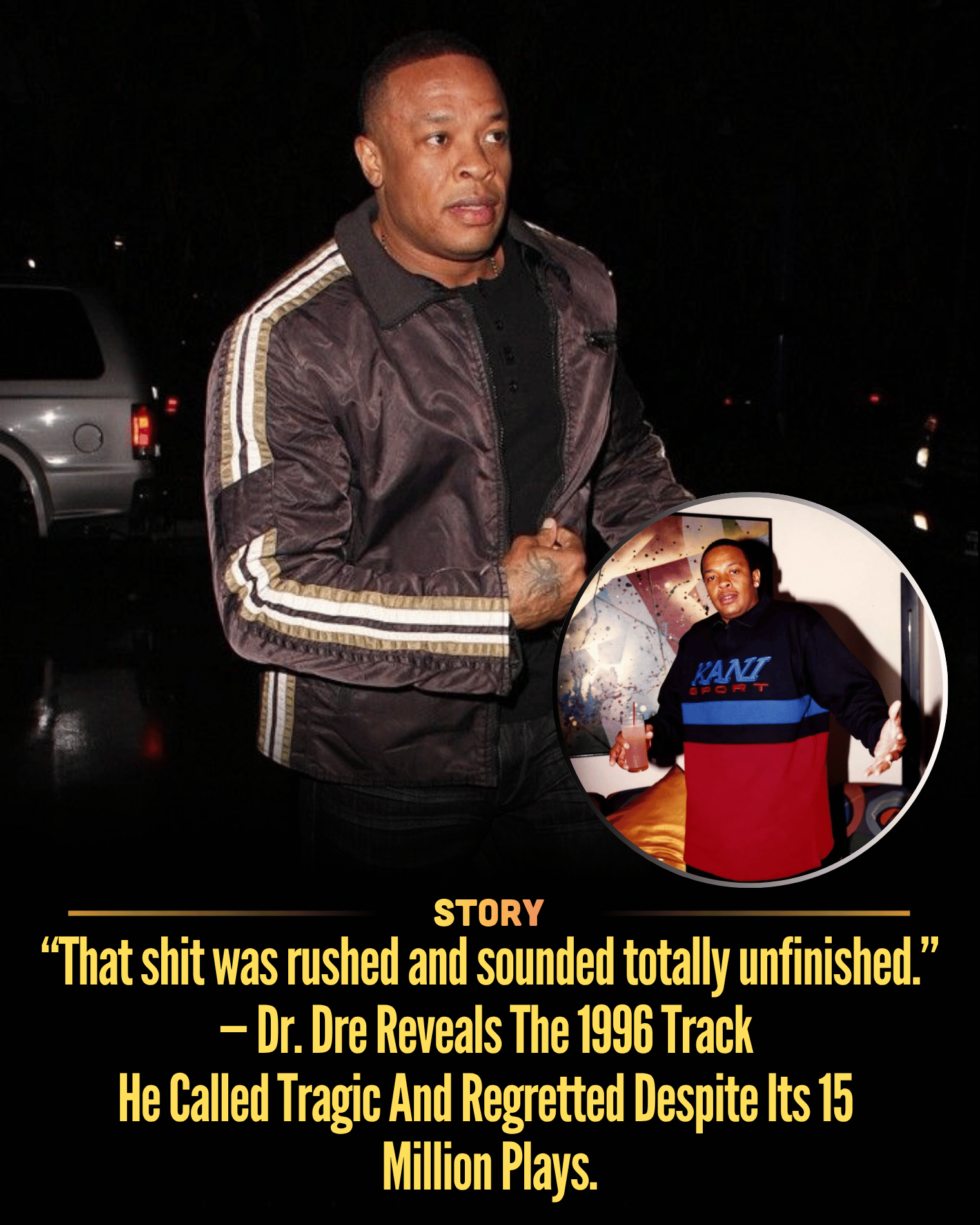 “That shit was rushed and sounded totally unfinished.” — Dr. Dre Reveals The 1996 Track He Called Tragic And Regretted Despite Its 15 Million Plays.