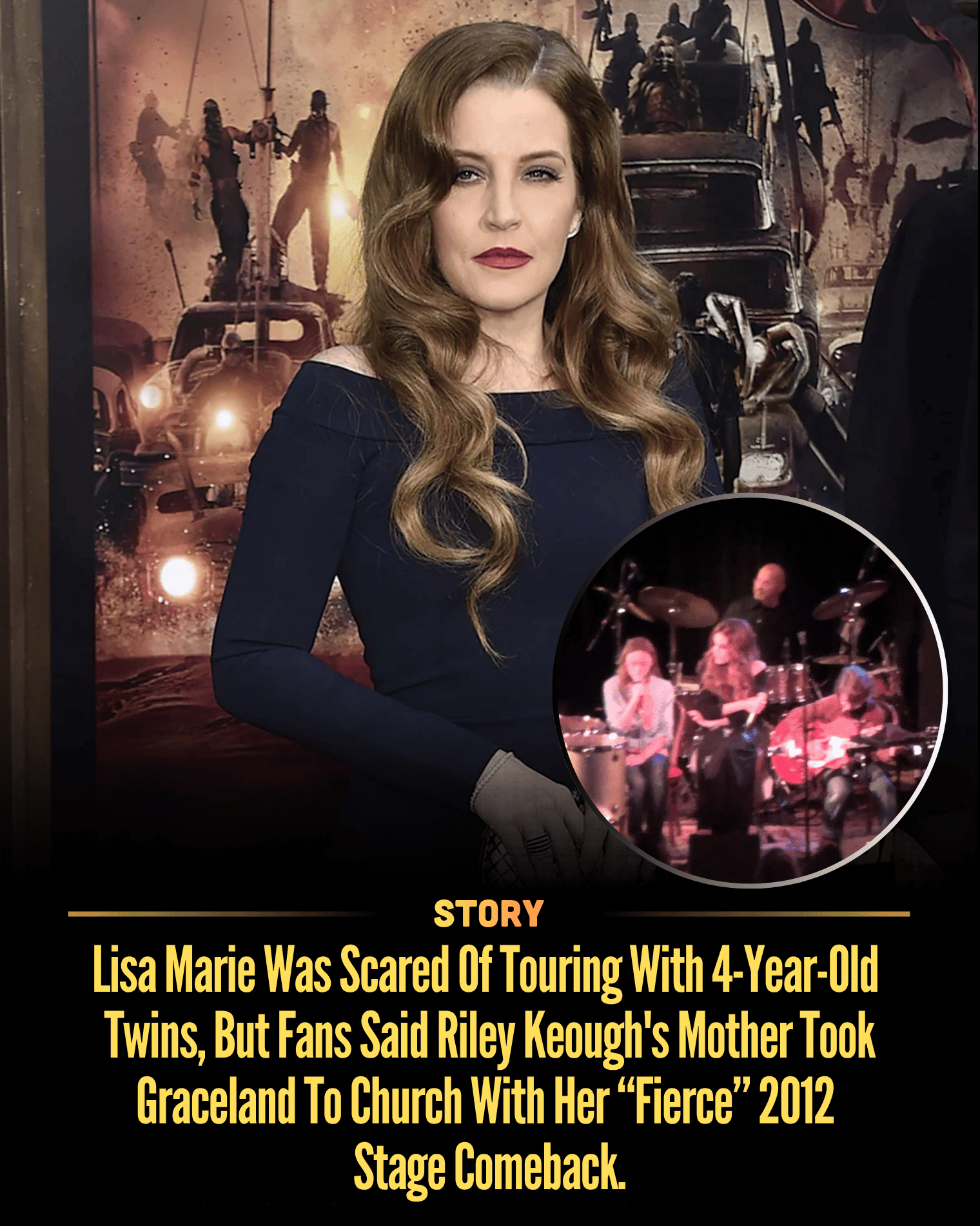 Lisa Marie Was Scared Of Touring With 4-Year-Old Twins, But Fans Said Riley Keough’s Mother Took Graceland To Church With Her “Fierce” 2012 Stage Comeback.