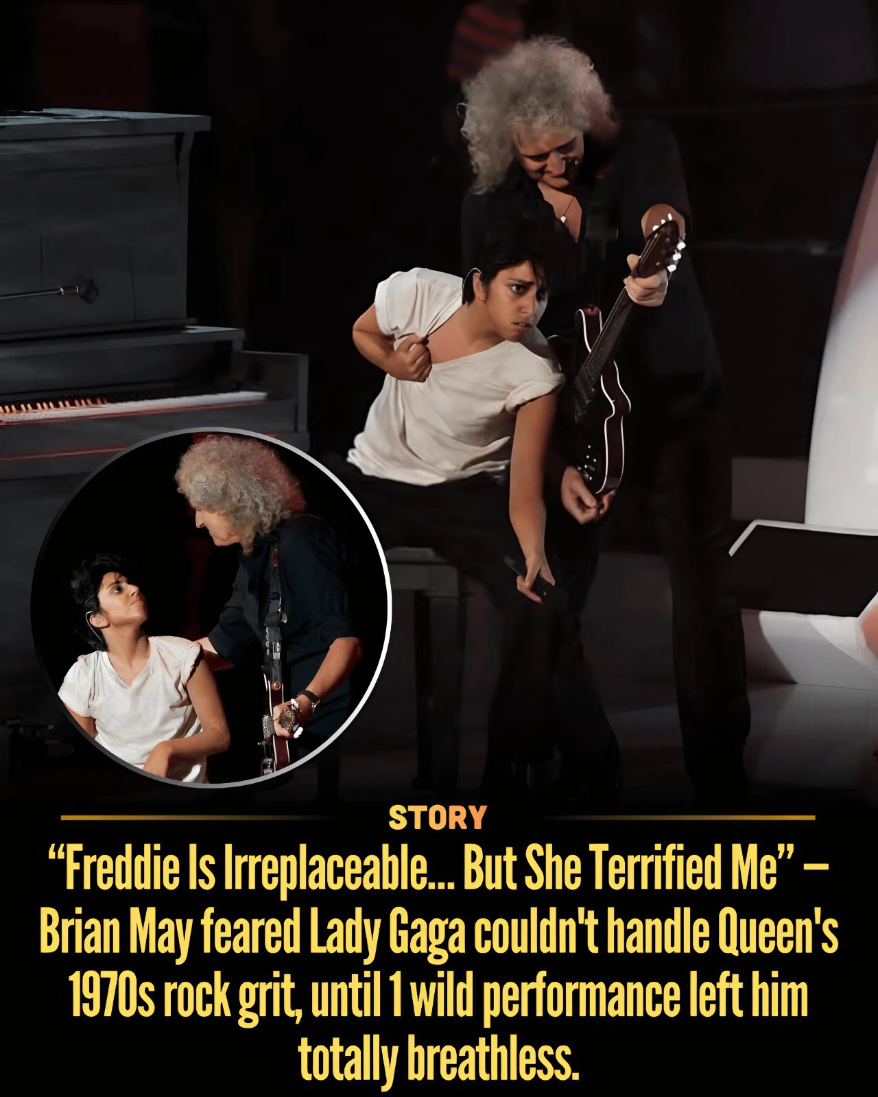 “Freddie Is Irreplaceable… But She Terrified Me” — Brian May feared Lady Gaga couldn’t handle Queen’s 1970s rock grit, until 1 wild performance left him totally breathless.