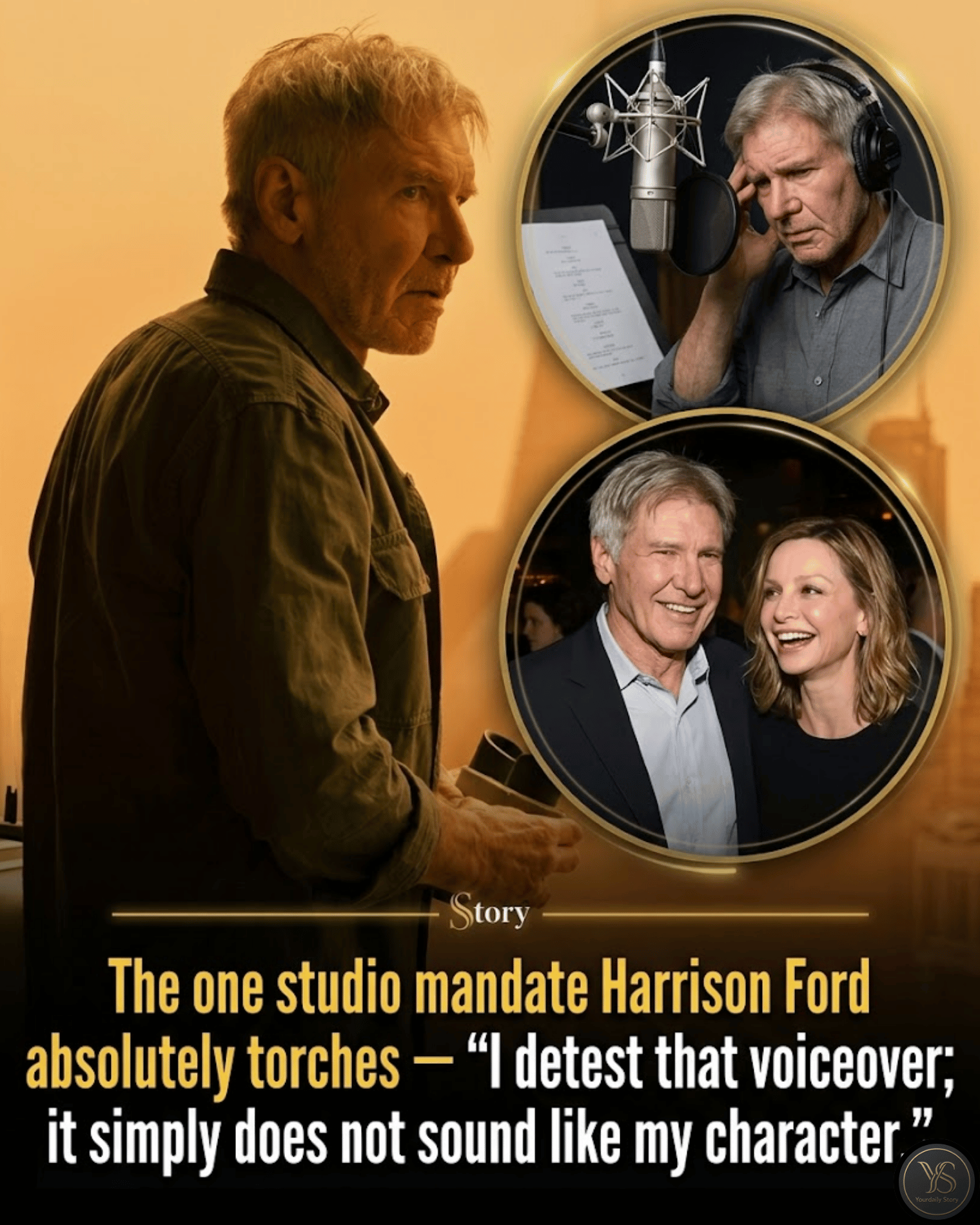 The one studio mandate Harrison Ford absolutely torches — “I detest that voiceover; it simply does not sound like my character.”