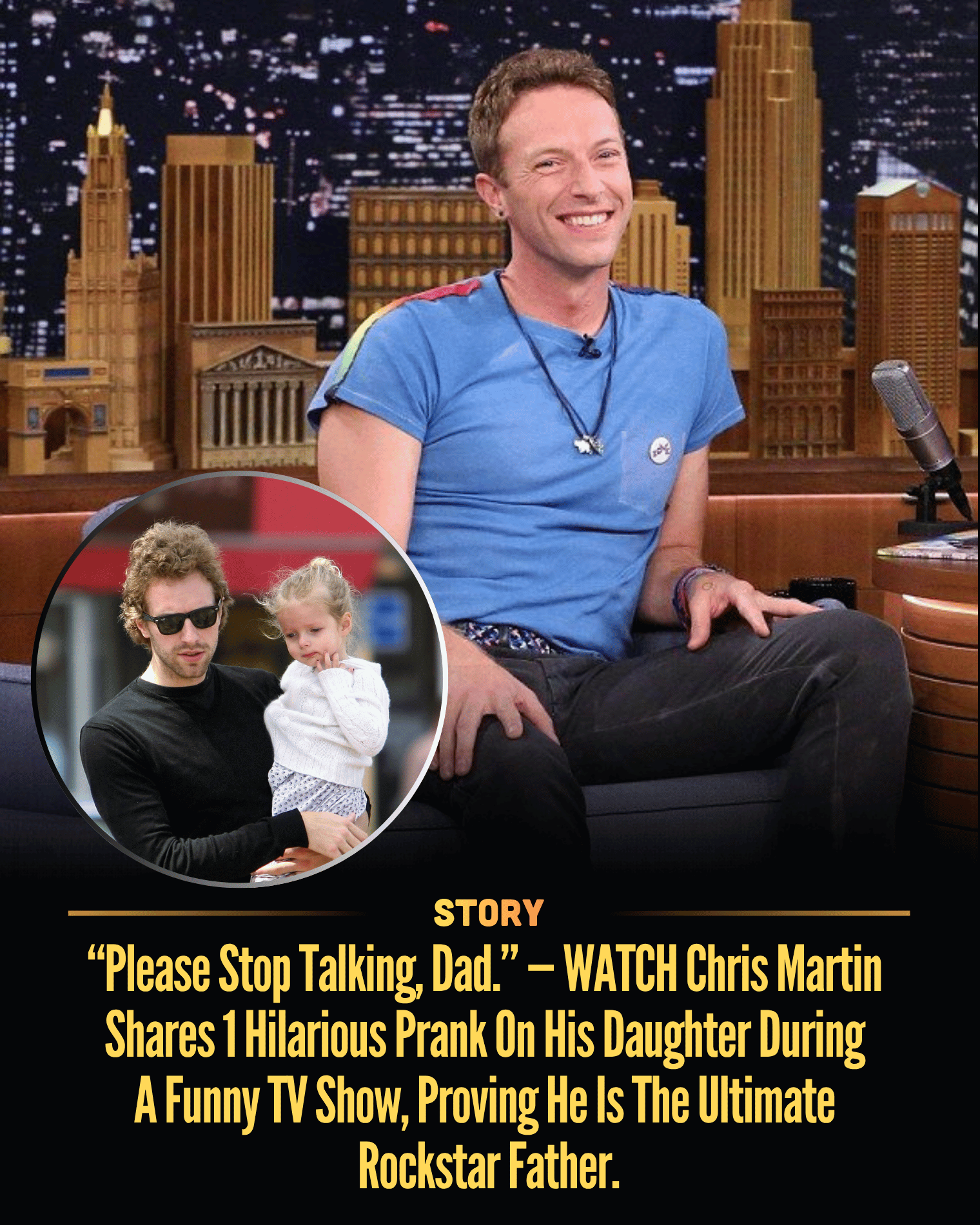 “Please Stop Talking, Dad.” — WATCH Chris Martin Shares 1 Hilarious Prank On His Daughter During A Funny TV Show, Proving He Is The Ultimate Rockstar Father.