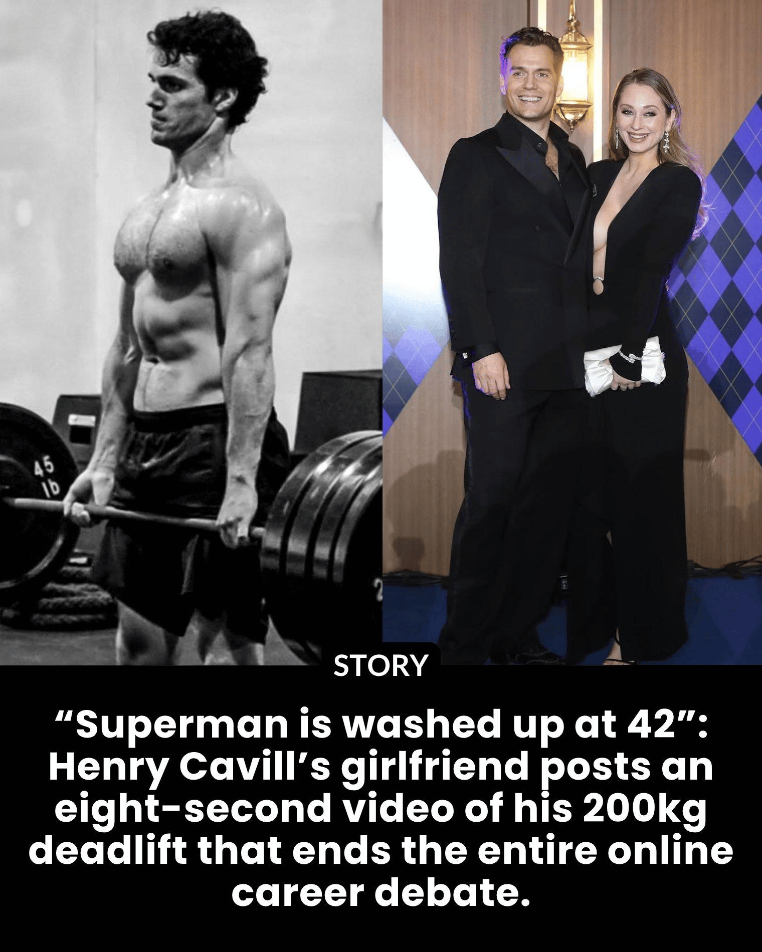 “Superman is washed up at 42”: Henry Cavill’s girlfriend posts an eight-second video of his 200kg deadlift that ends the entire online career debate.