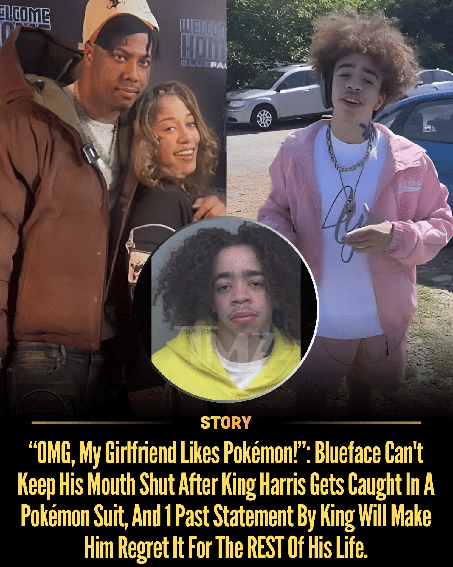 “OMG, My Girlfriend Likes Pokémon!”: Blueface Can’t Keep His Mouth Shut After King Harris Gets Caught In A Pokémon Suit, And 1 Past Statement By King Will Make Him Regret It For The REST Of His Life.