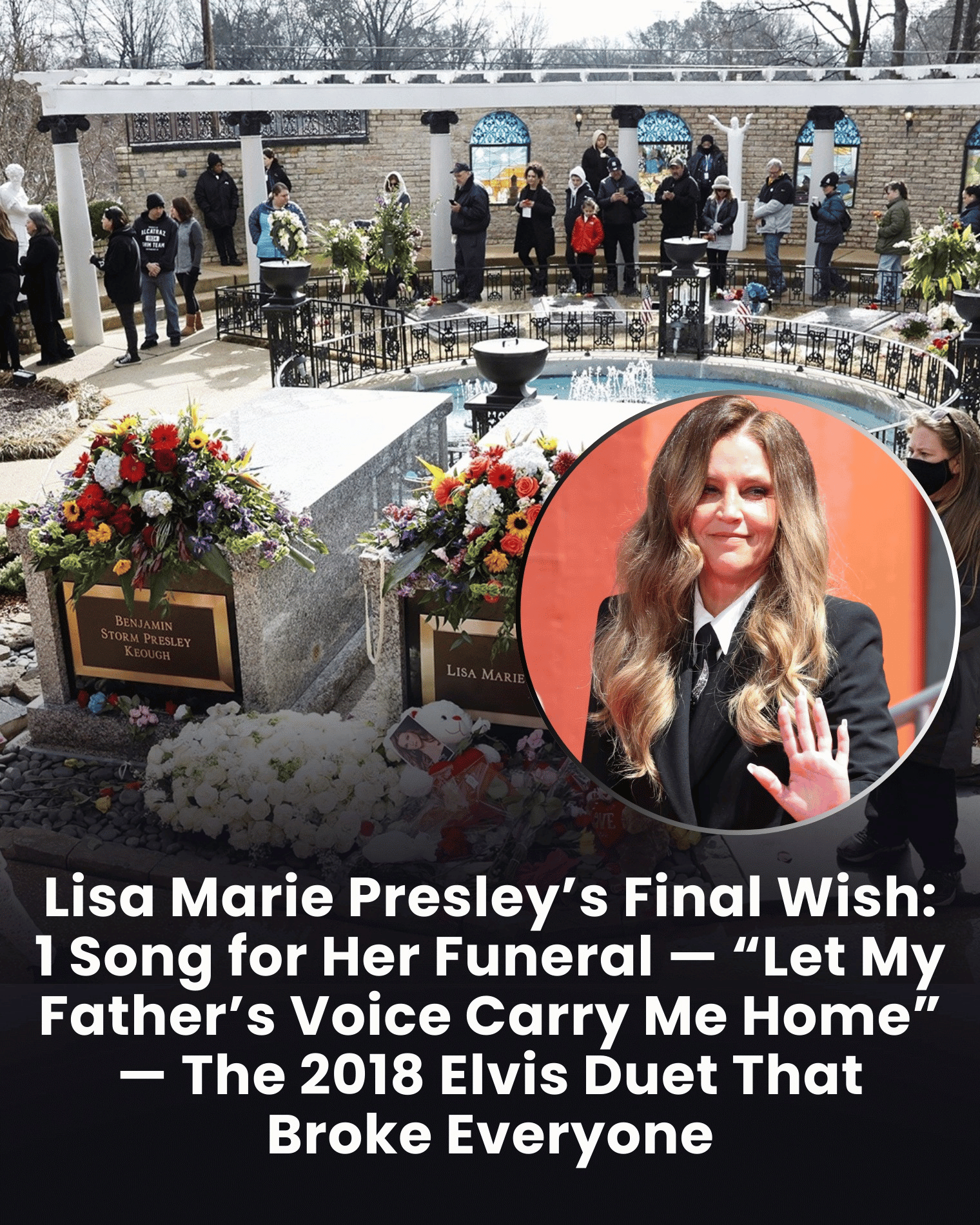 The One Tender Song Lisa Marie Presley Wanted Played at Her Funeral: