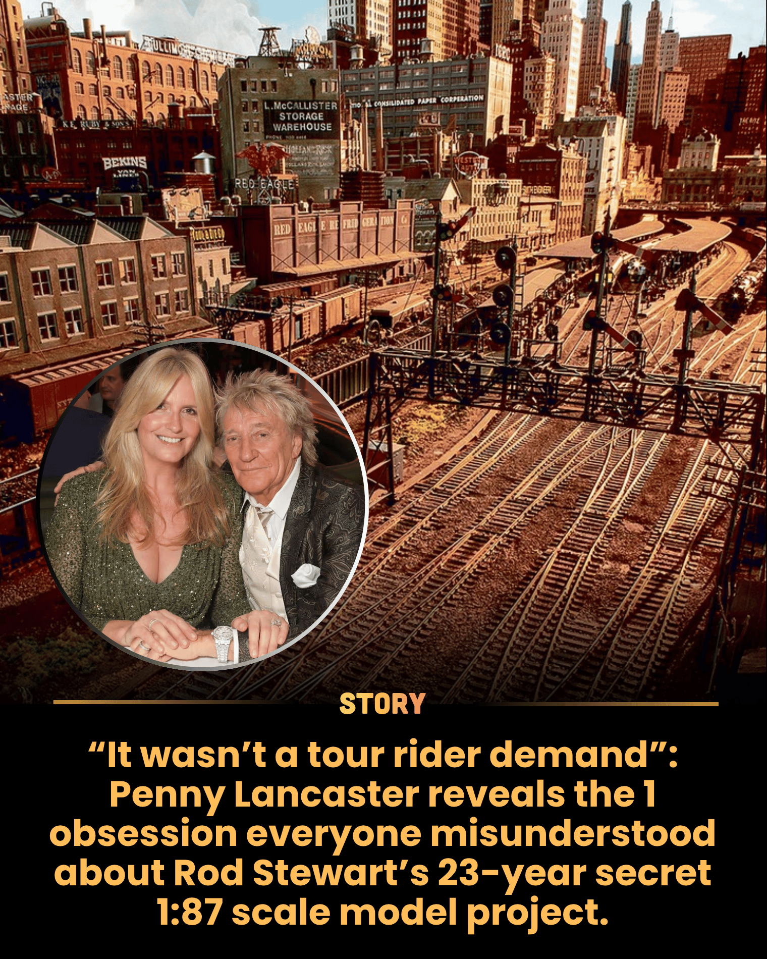 “It wasn’t a tour rider demand”: Penny Lancaster reveals the 1 obsession everyone misunderstood about Rod Stewart’s 23-year secret 1:87 scale model project.