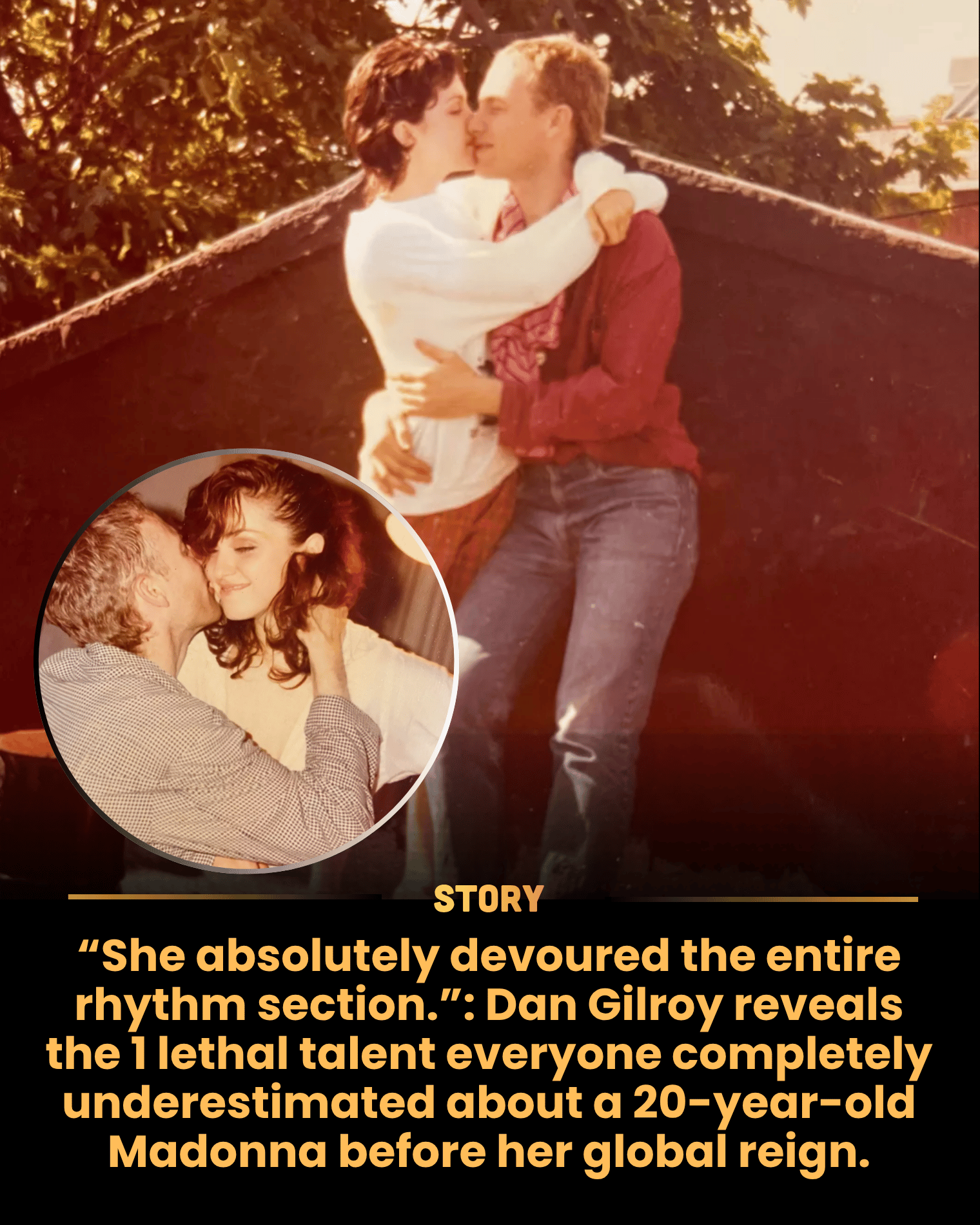 “She absolutely devoured the entire rhythm section.”: Dan Gilroy reveals the 1 lethal talent everyone completely underestimated about a 20-year-old Madonna before her global reign.
