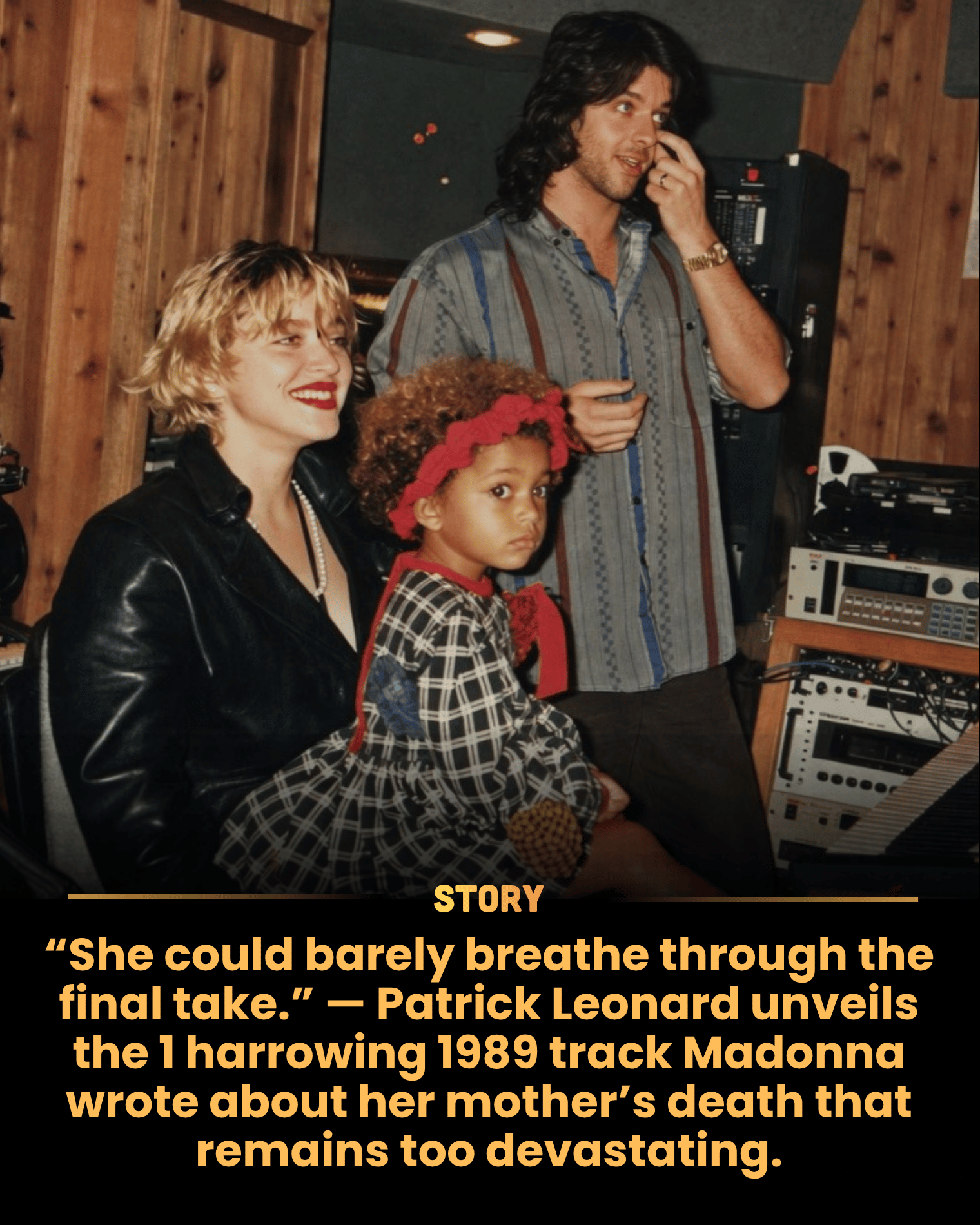 “She could barely breathe through the final take.” — Patrick Leonard unveils the 1 harrowing 1989 track Madonna wrote about her mother’s death that remains too devastating.