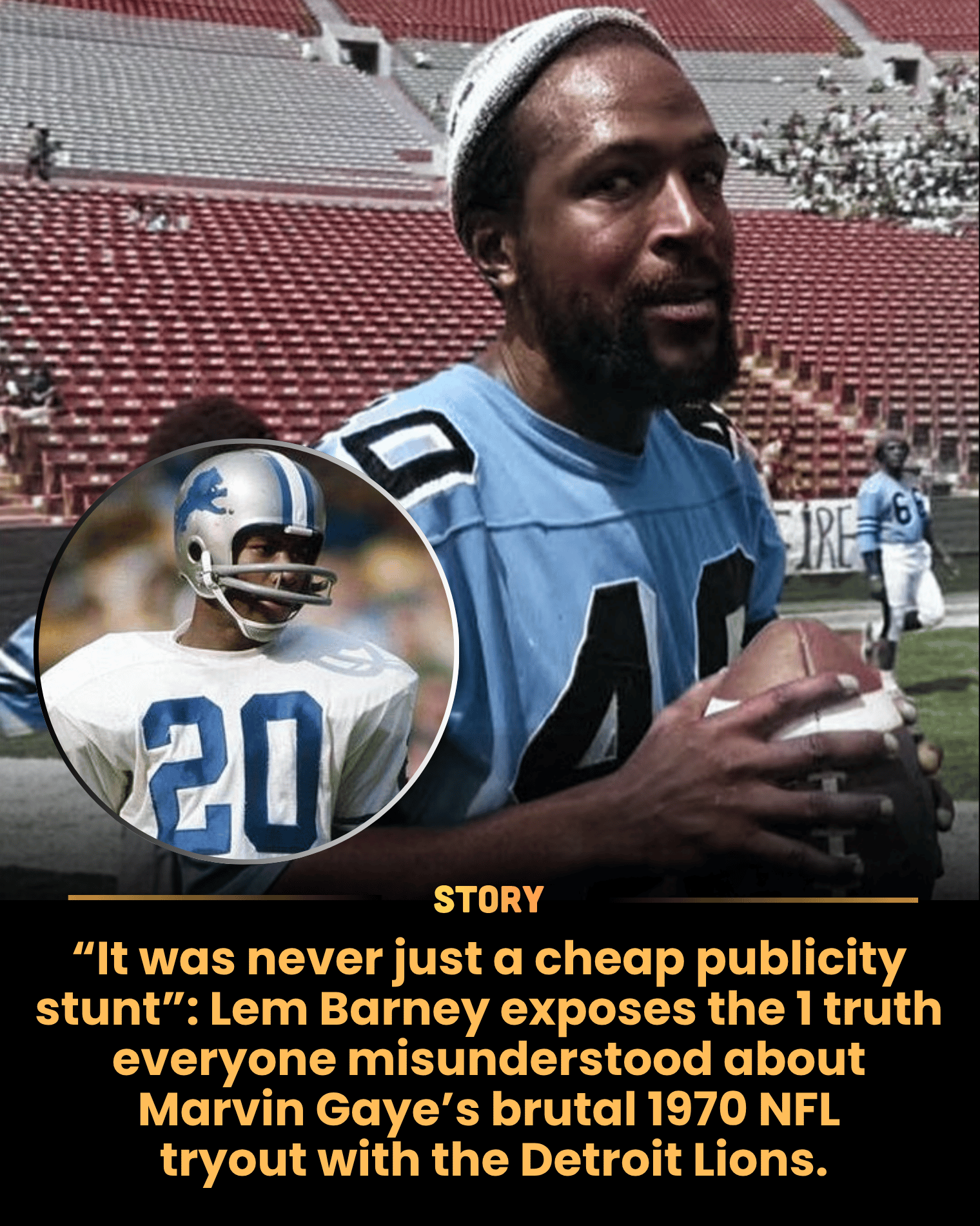 “It was never just a cheap publicity stunt”: Lem Barney exposes the 1 truth everyone misunderstood about Marvin Gaye’s brutal 1970 NFL tryout with the Detroit Lions.