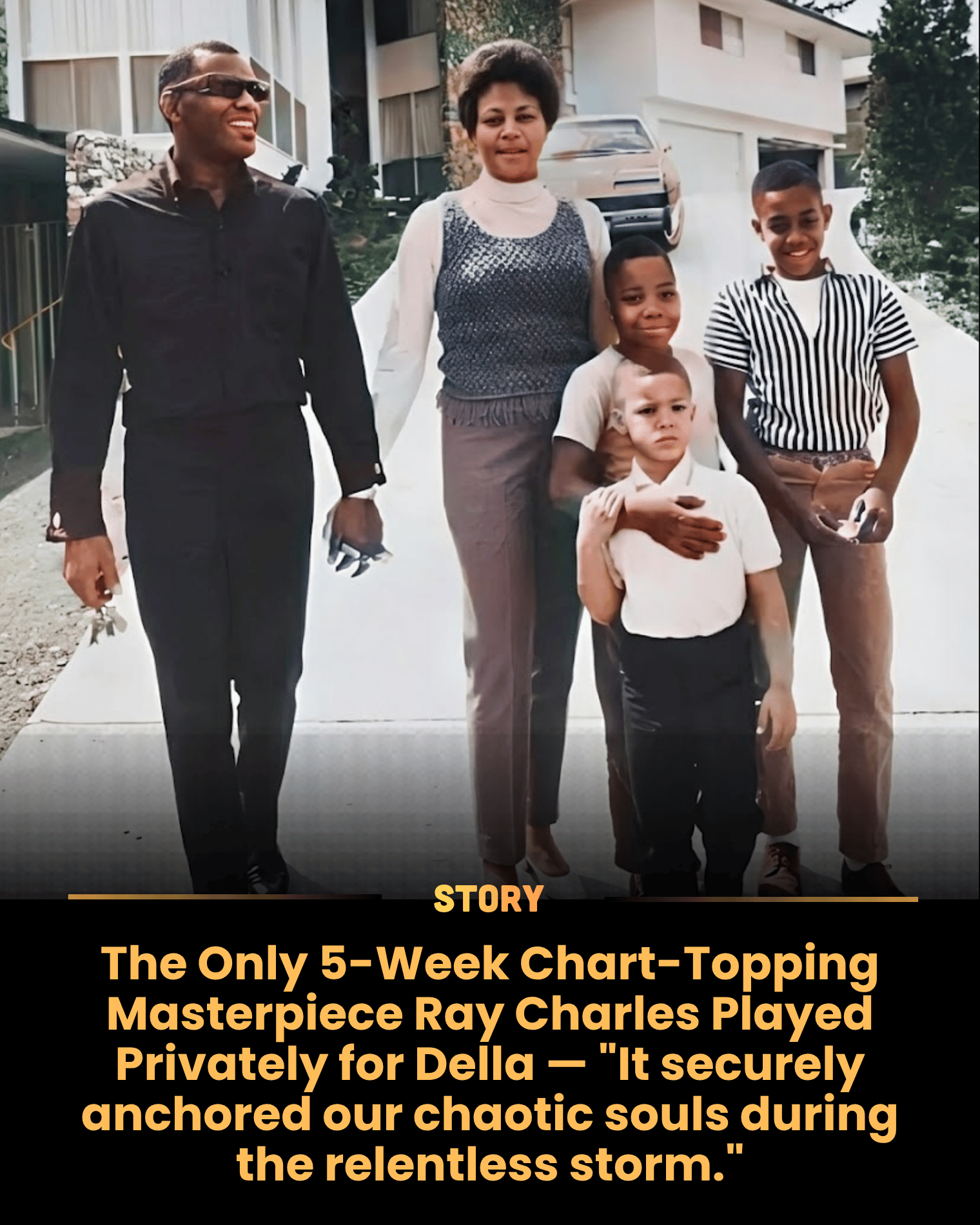 The Only 5-Week Chart-Topping Masterpiece Ray Charles Played Privately for Della — “It securely anchored our chaotic souls during the relentless storm.”