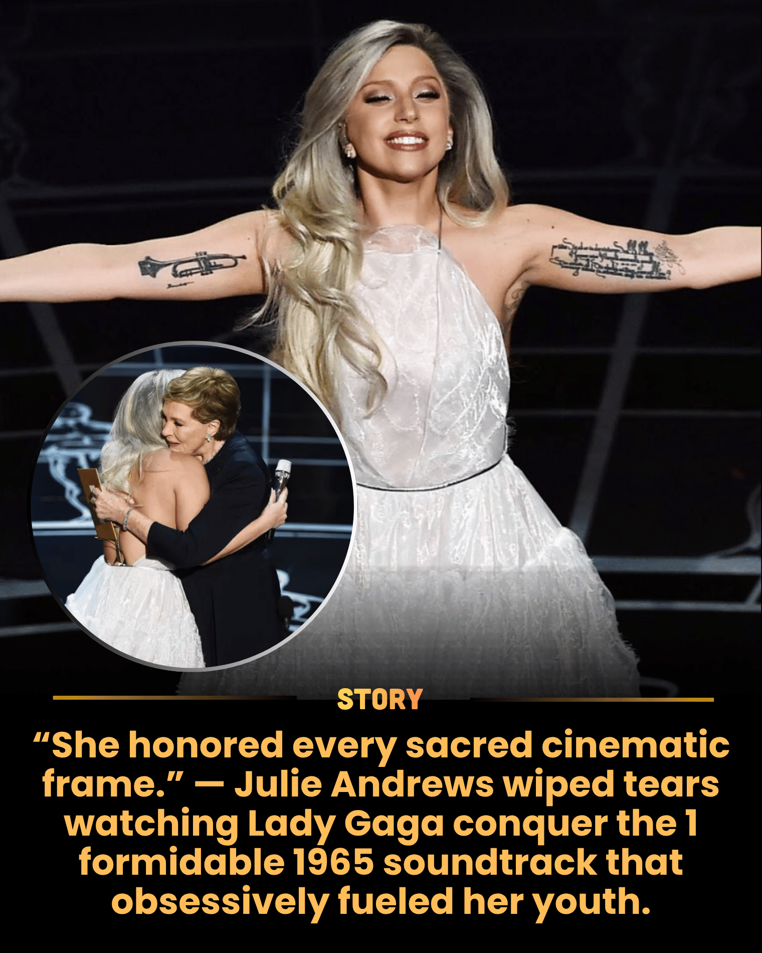 “She honored every sacred cinematic frame.” — Julie Andrews wiped tears watching Lady Gaga conquer the 1 formidable 1965 soundtrack that obsessively fueled her youth.