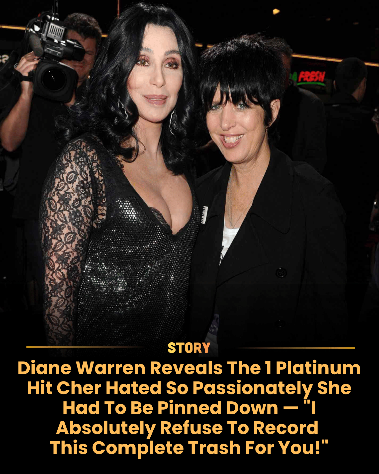 Diane Warren Reveals The 1 Platinum Hit Cher Hated So Passionately She Had To Be Pinned Down — “I Absolutely Refuse To Record This Complete Trash For You!”