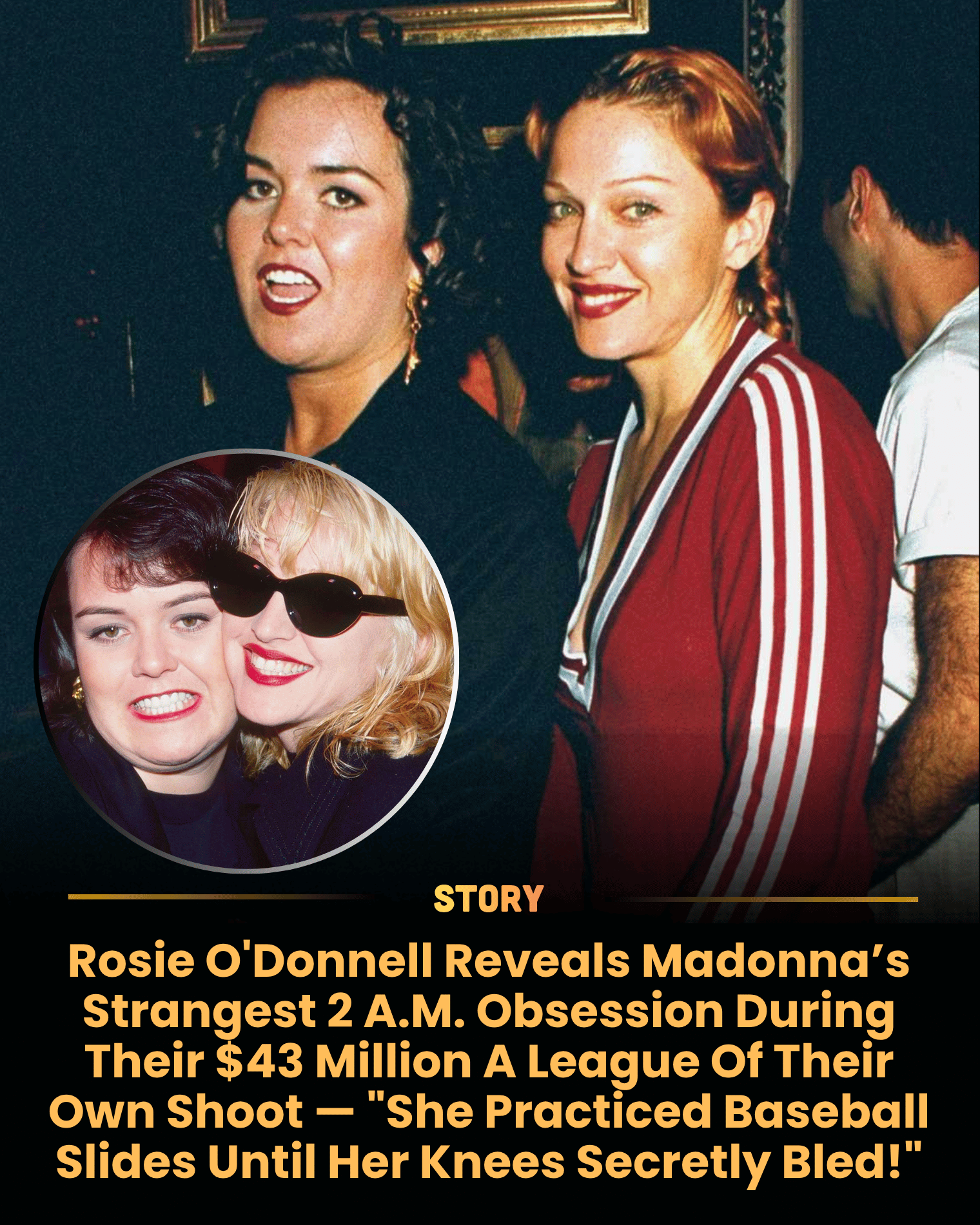 Rosie O’Donnell Reveals Madonna’s Strangest 2 A.M. Obsession During Their $43 Million A League Of Their Own Shoot — “She Practiced Baseball Slides Until Her Knees Secretly Bled!”