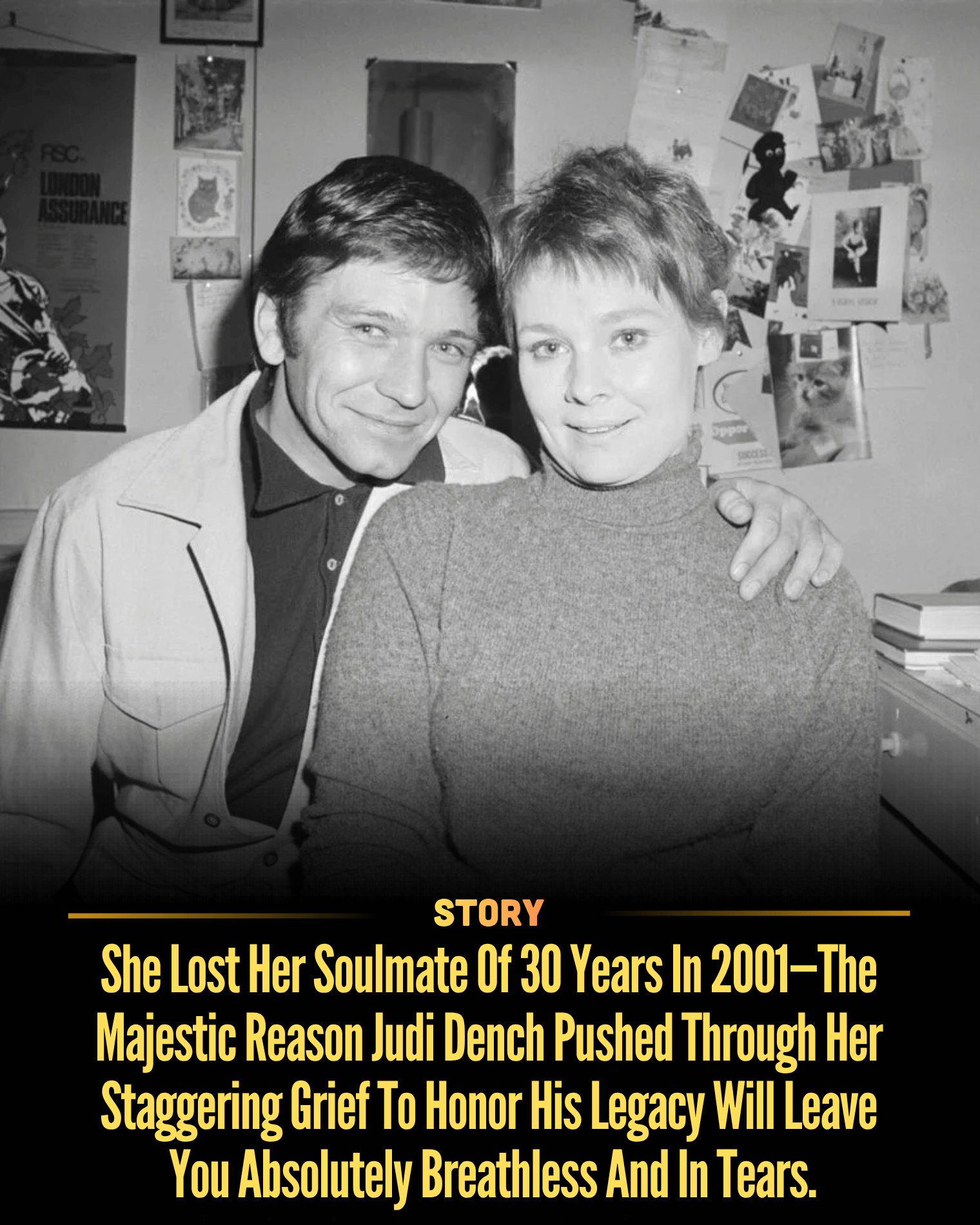 She Lost Her Soulmate Of 30 Years In 2001—The Majestic Reason Judi Dench Pushed Through Her Staggering Grief To Honor His Legacy Will Leave You Absolutely Breathless And In Tears.