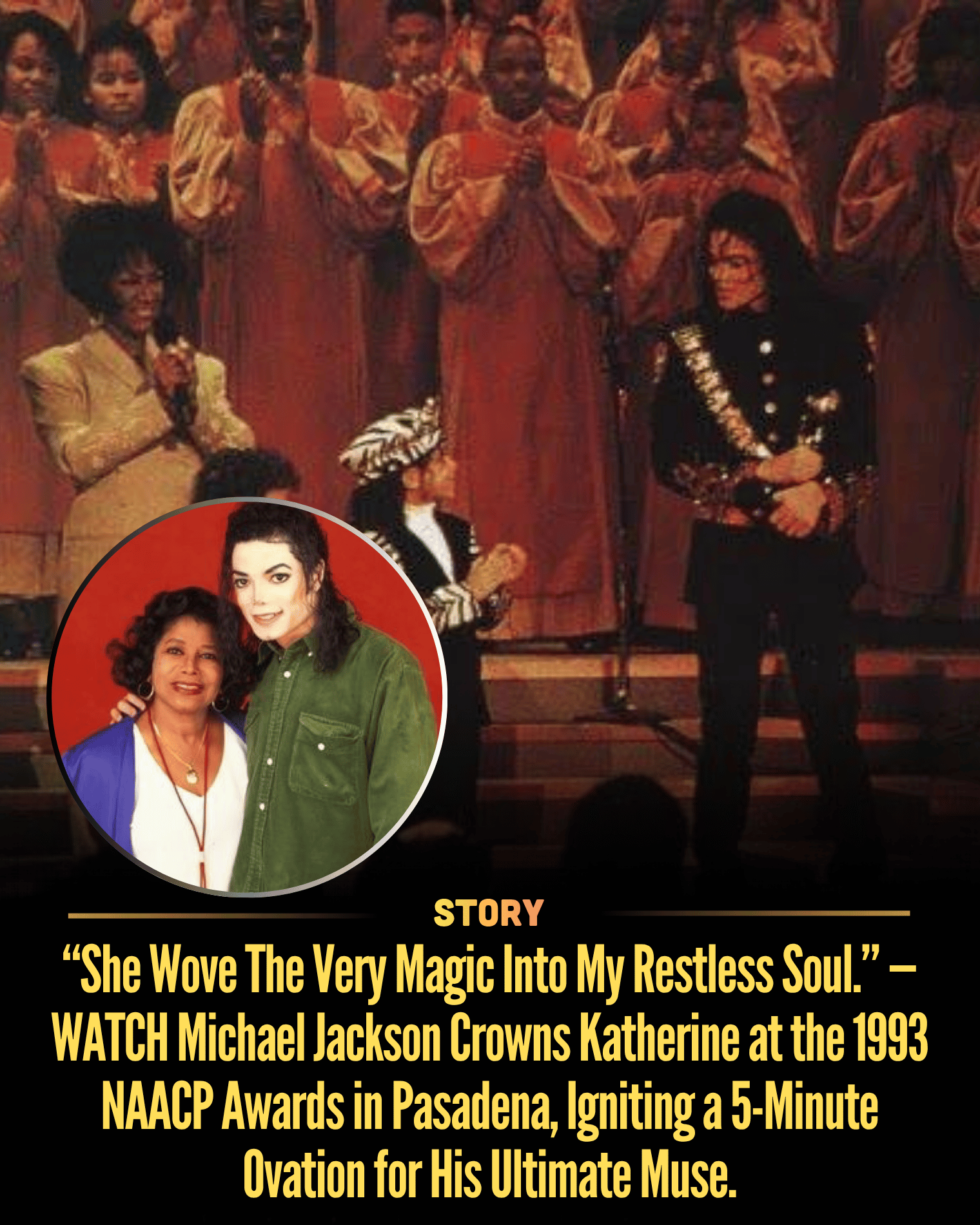 “She Wove The Very Magic Into My Restless Soul.” — WATCH Michael Jackson Crowns Katherine at the 1993 NAACP Awards in Pasadena, Igniting a 5-Minute Ovation for His Ultimate Muse.