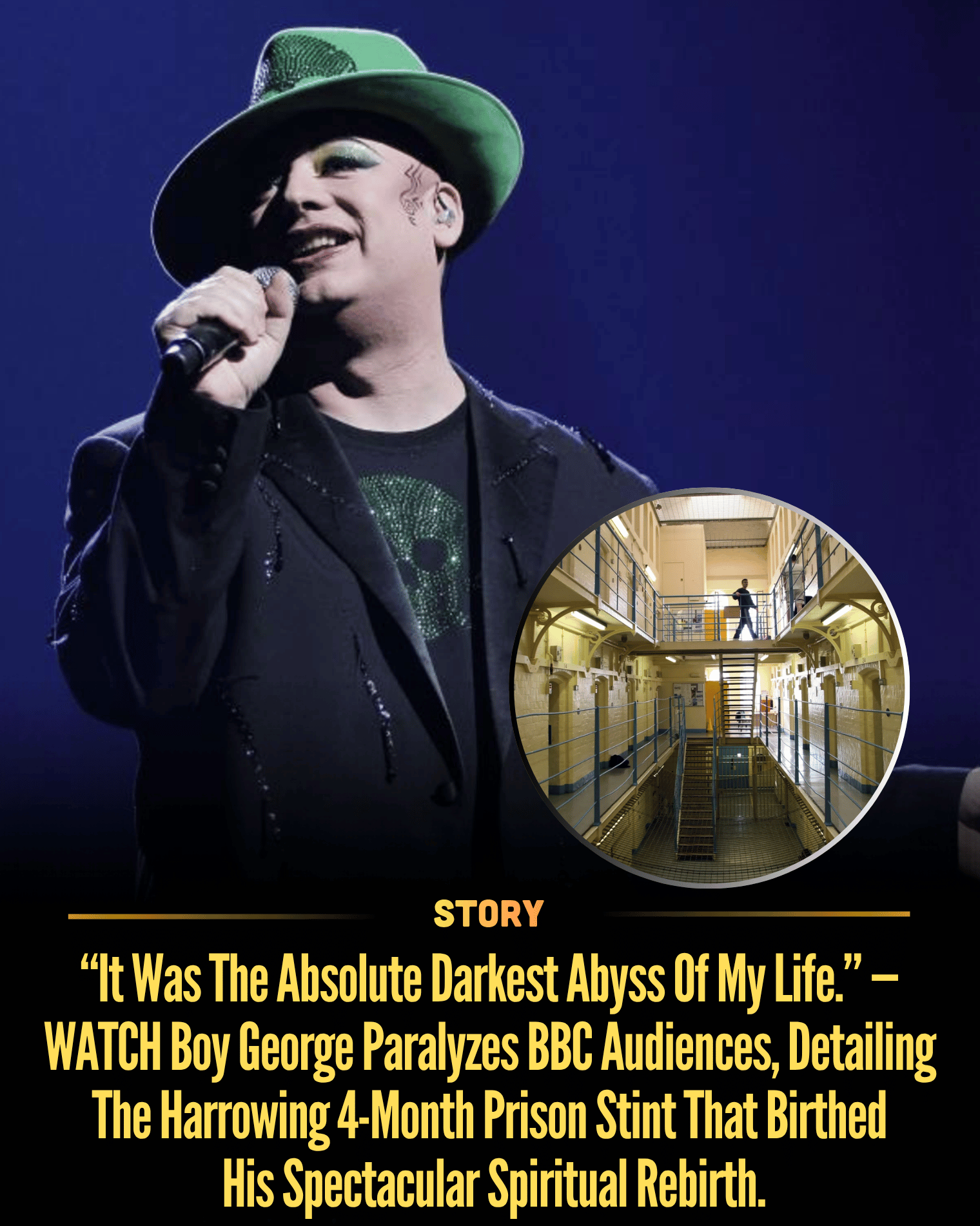 “It Was The Absolute Darkest Abyss Of My Life.” — WATCH Boy George Paralyzes BBC Audiences, Detailing The Harrowing 4-Month Prison Stint That Birthed His Spectacular Spiritual Rebirth.