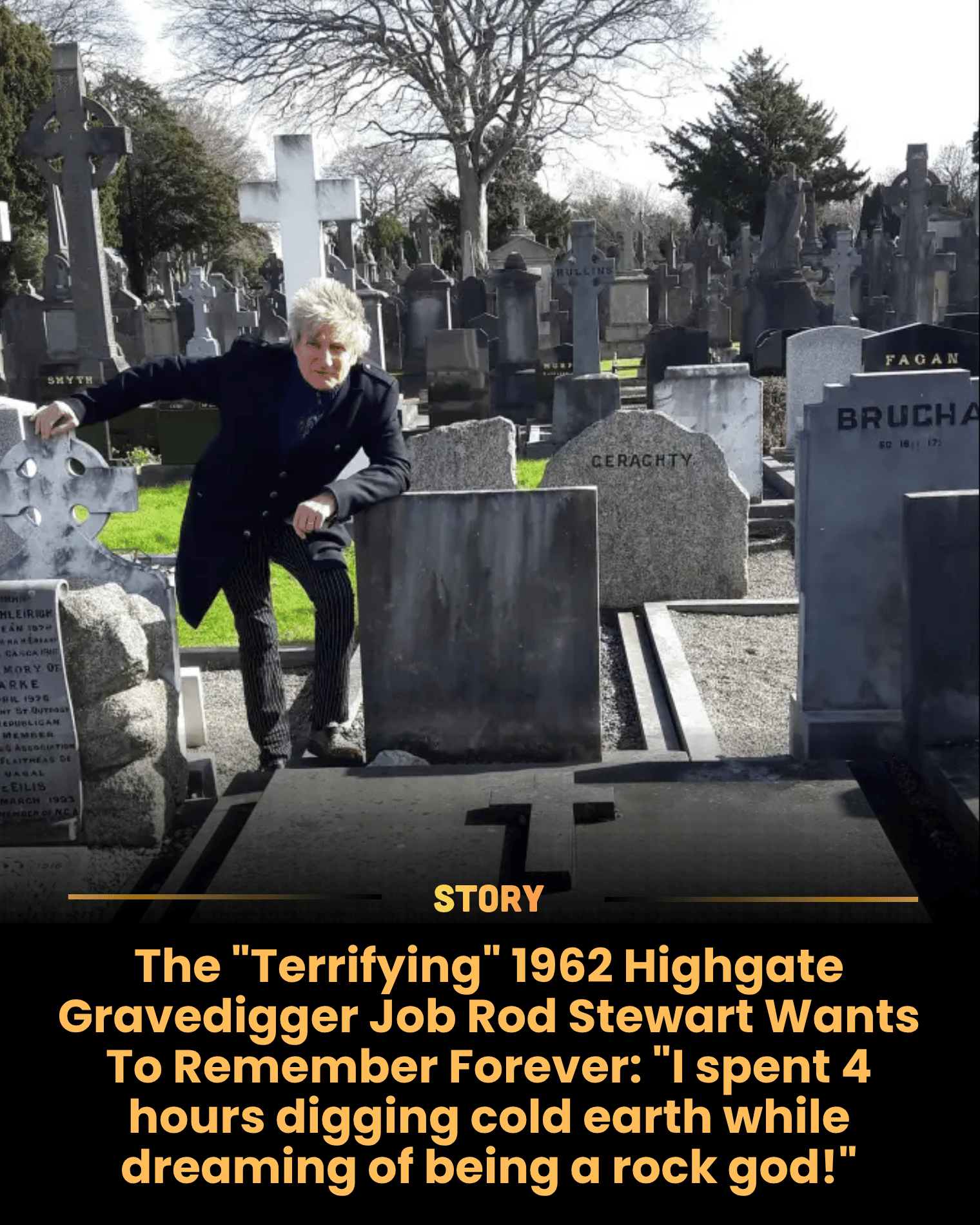 The “Terrifying” 1962 Highgate Gravedigger Job Rod Stewart Wants To Remember Forever: “I spent 4 hours digging cold earth while dreaming of being a rock god!”