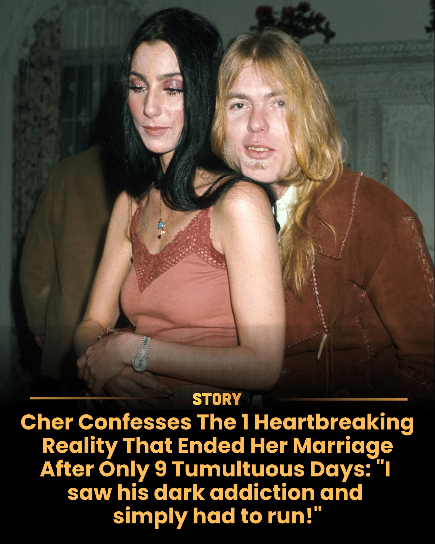 Cher Confesses The 1 Heartbreaking Reality That Ended Her Marriage After Only 9 Tumultuous Days: “I saw his dark addiction and simply had to run!”
