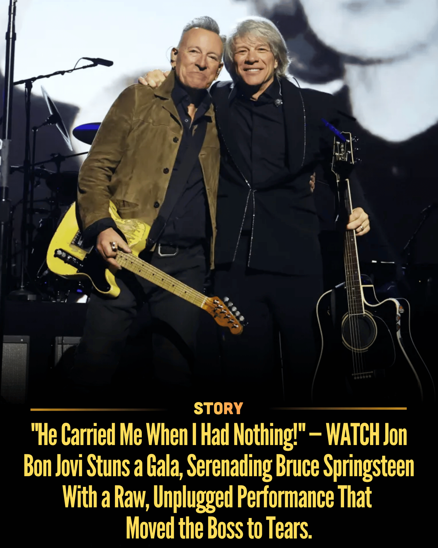 “He Carried Me When I Had Nothing!” — WATCH Jon Bon Jovi Stuns a Gala, Serenading Bruce Springsteen With a Raw, Unplugged Performance That Moved the Boss to Tears.