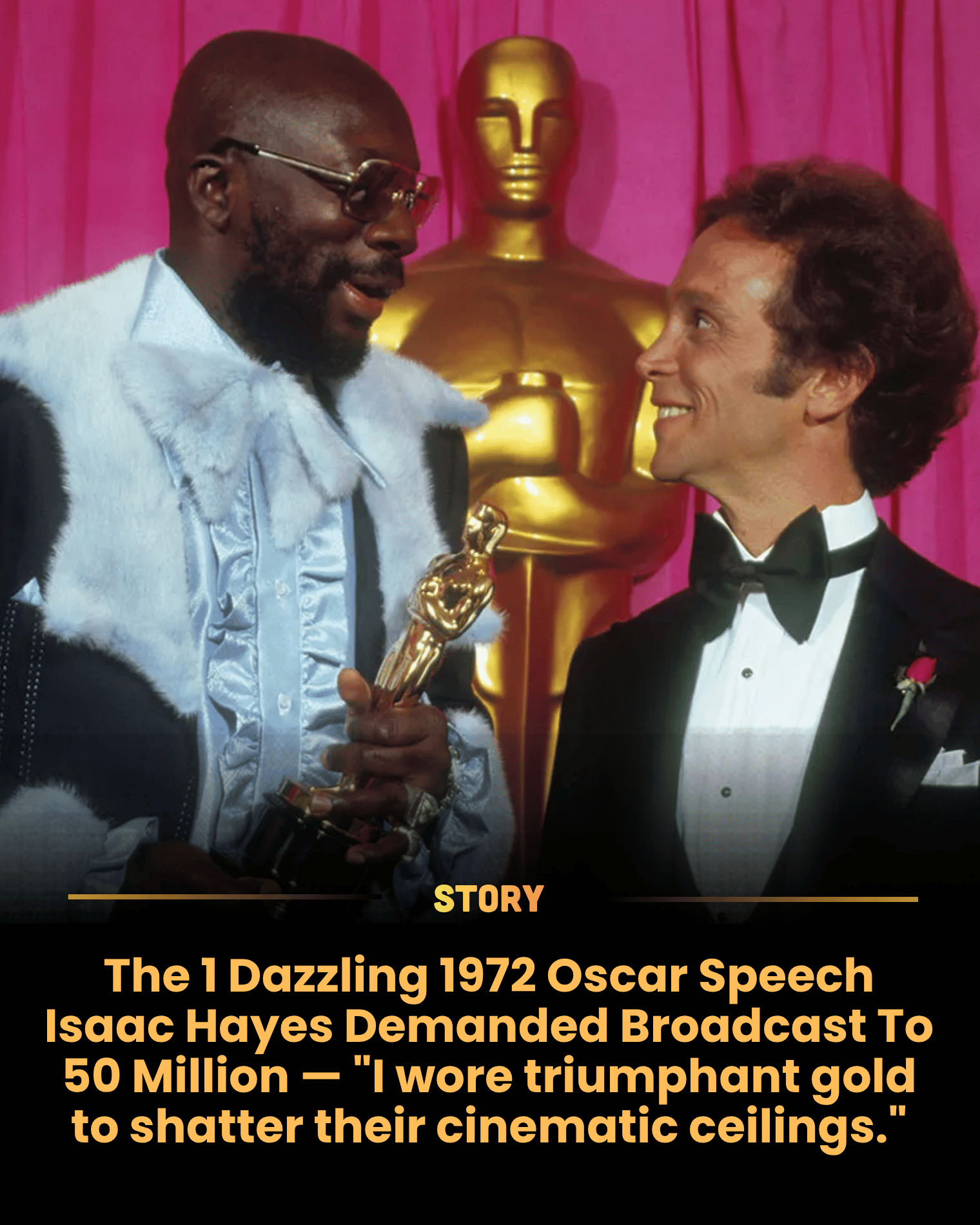 The 1 Dazzling 1972 Oscar Speech Isaac Hayes Demanded Broadcast To 50 Million — “I wore triumphant gold to shatter their cinematic ceilings.”