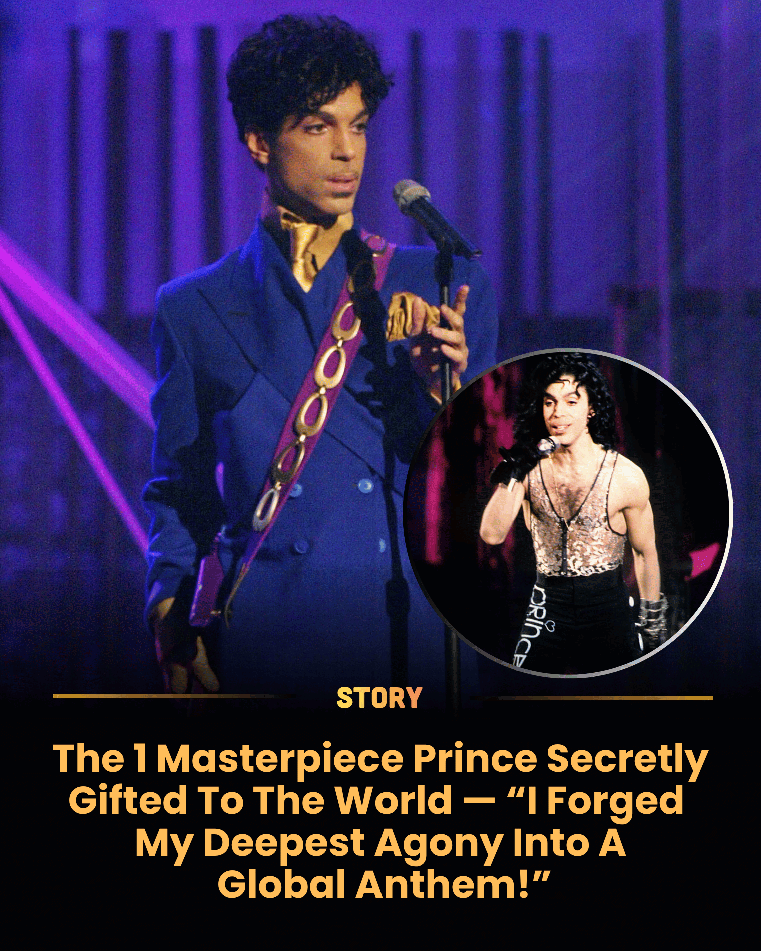 The 1 Masterpiece Prince Secretly Gifted To The World — “I Forged My Deepest Agony Into A Global Anthem!”
