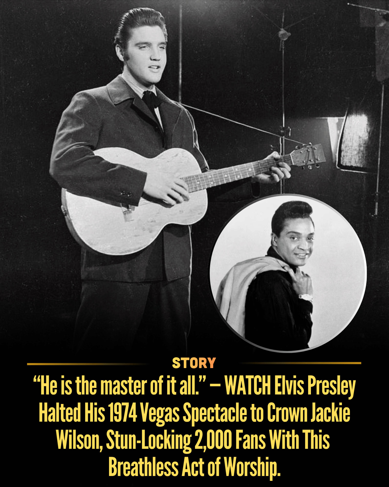 “He is the master of it all.” — WATCH Elvis Presley Halted His 1974 Vegas Spectacle to Crown Jackie Wilson, Stun-Locking 2,000 Fans With This Breathless Act of Worship.