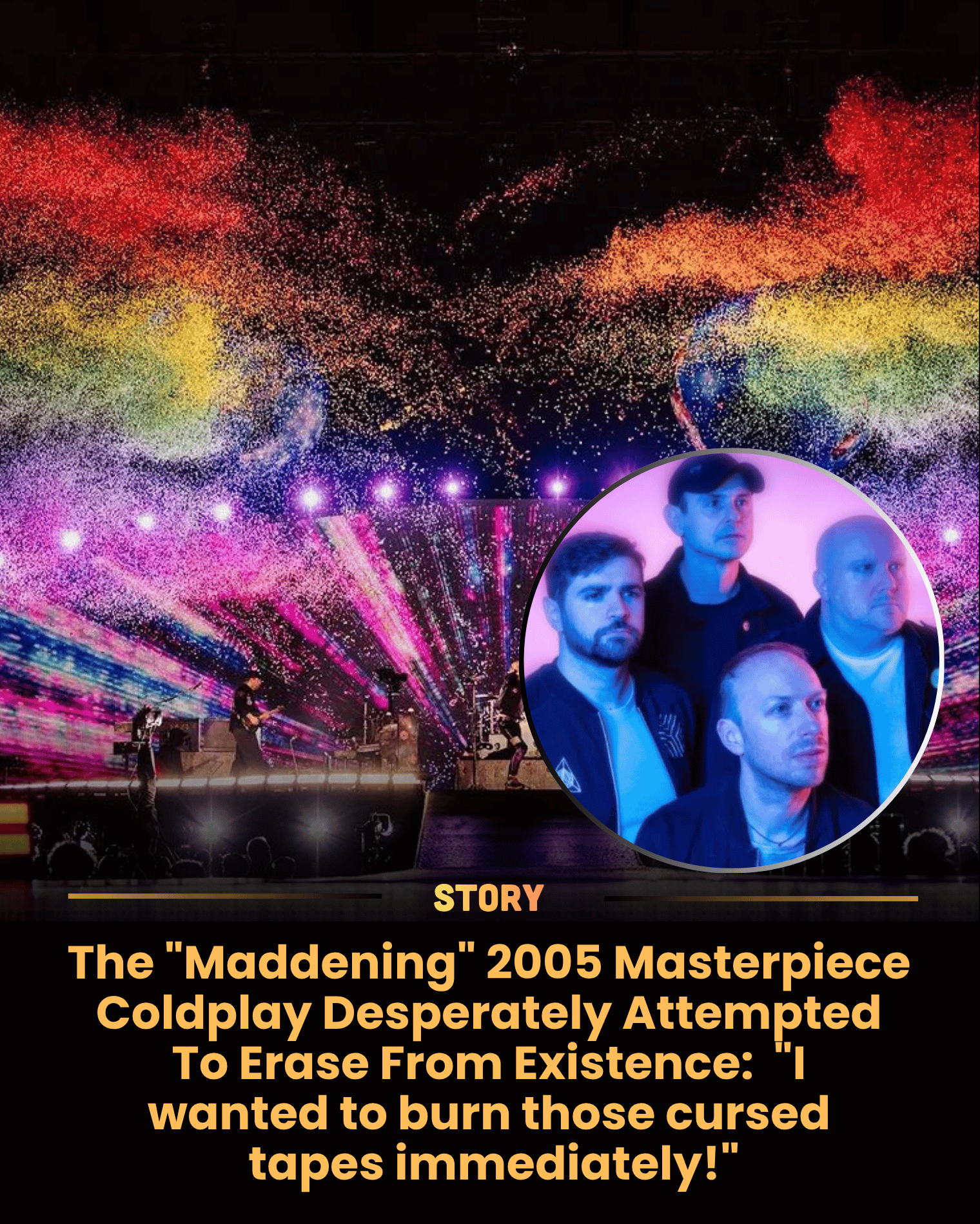 The “Maddening” 2005 Masterpiece Coldplay Desperately Attempted To Erase From Existence: “I wanted to burn those cursed tapes immediately!”