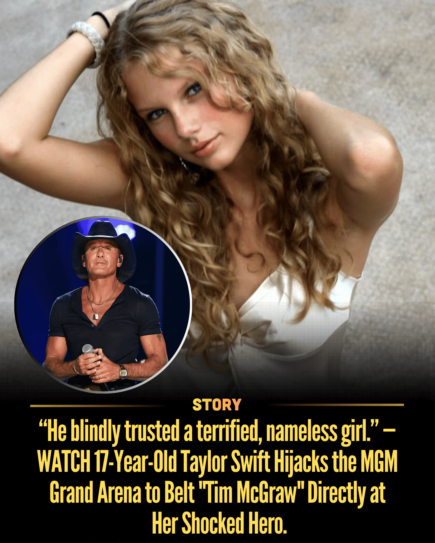 “He blindly trusted a terrified, nameless girl.” — WATCH 17-Year-Old Taylor Swift Hijacks the MGM Grand Arena to Belt “Tim McGraw” Directly at Her Shocked Hero.