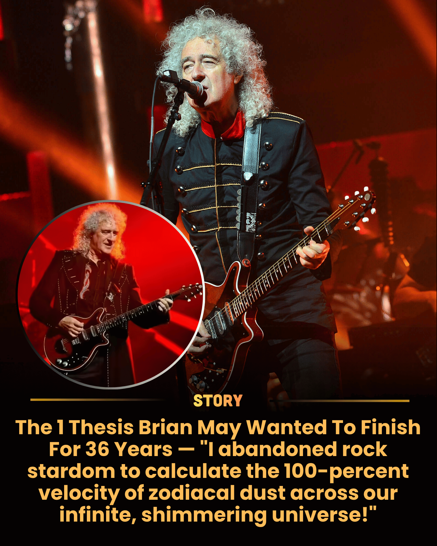 The 1 Thesis Brian May Wanted To Finish For 36 Years — “I abandoned rock stardom to calculate the 100-percent velocity of zodiacal dust across our infinite, shimmering universe!”