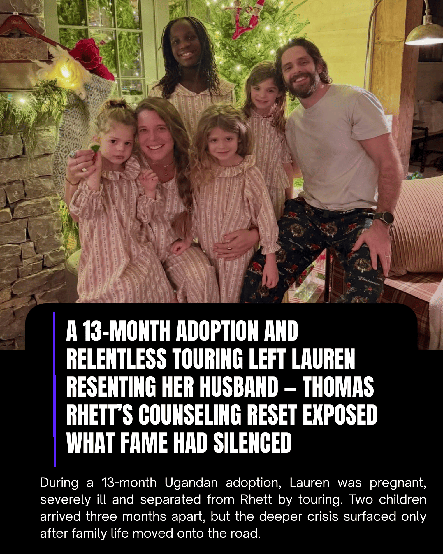 A 13-Month Adoption and Relentless Touring Left Lauren Resenting Her Husband — Thomas Rhett’s Counseling Reset Exposed What Fame Had Silenced