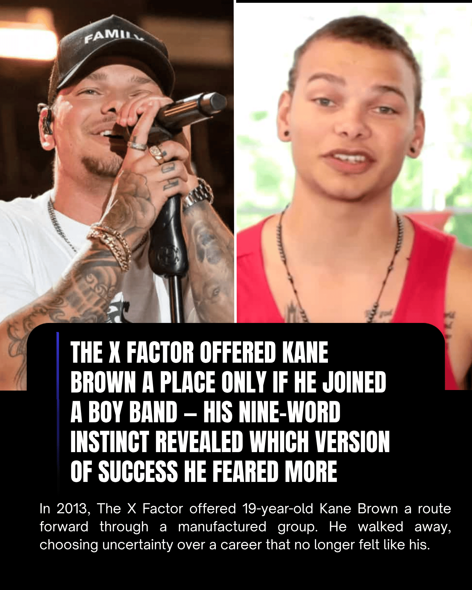 The X Factor Offered Kane Brown a Place Only If He Joined a Boy Band — His Nine-Word Instinct Revealed Which Version of Success He Feared More