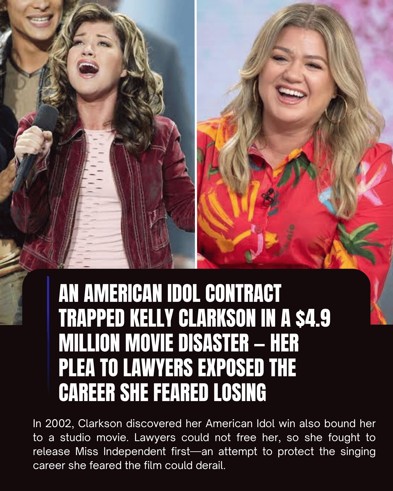 An American Idol Contract Trapped Kelly Clarkson in a $4.9 Million Movie Disaster — Her Plea to Lawyers Exposed the Career She Feared Losing