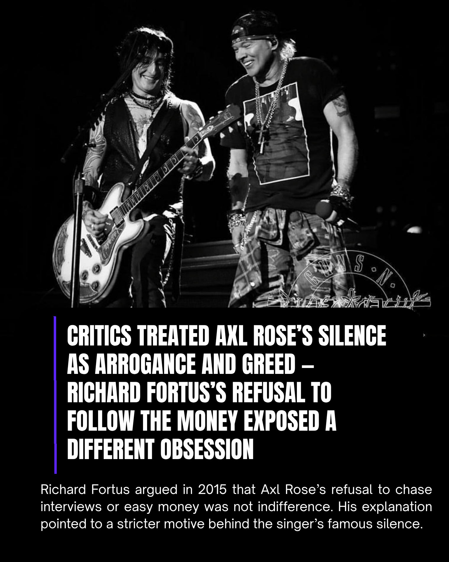 Critics Treated Axl Rose’s Silence as Arrogance and Greed — Richard Fortus’s Refusal to Follow the Money Exposed a Different Obsession